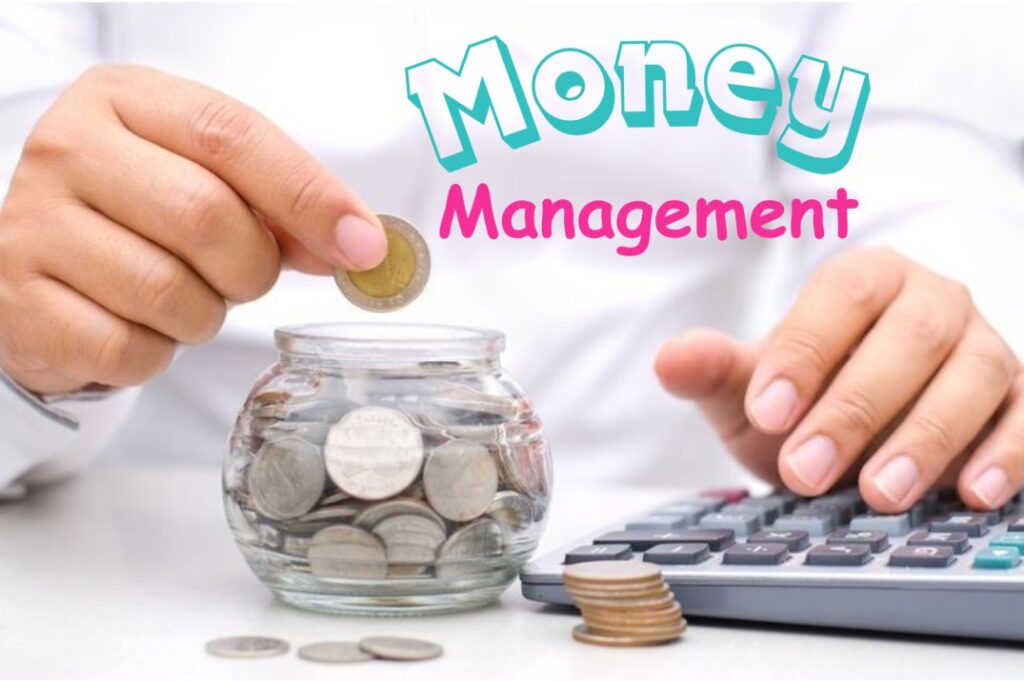 Money Management