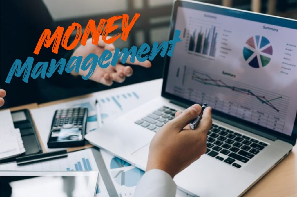 Money Management